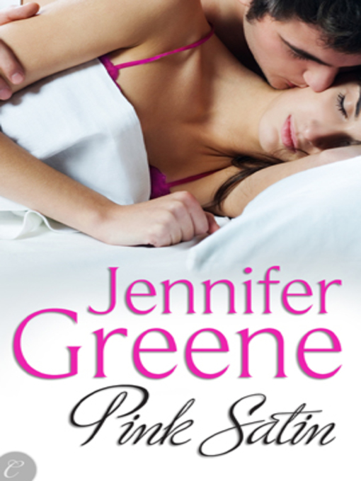 Title details for Pink Satin by Jennifer Greene - Available